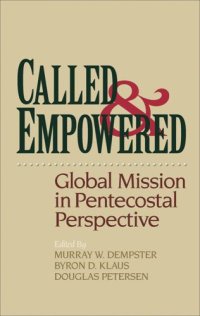 cover of the book Called and Empowered : Global Mission in Pentecostal Perspective