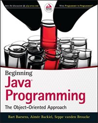 cover of the book Beginning Java® programming : the object oriented approach