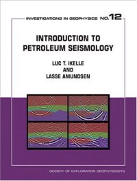 cover of the book Introduction to Petroleum Seismology