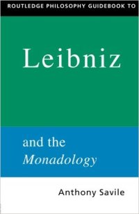 cover of the book Routledge Philosophy GuideBook to Leibniz and the Monadology