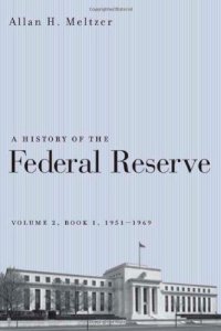 cover of the book A History of the Federal Reserve, Volume 2, Book 1, 1951-1969