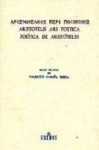 cover of the book Aristotelous peri poiētikēs = Aristotelis Ars poetica = Poética de Aristóteles