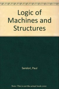 cover of the book Logic of Machines and Structures