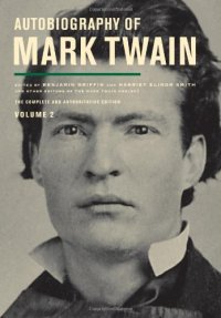 cover of the book Autobiography of Mark Twain. Volume II, Harriet E. Smith, Victor Fischer, Michael B. Frank : complete and authoritative edition