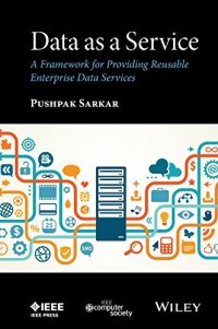 cover of the book Data as a service : a framework for providing reusable enterprise data services