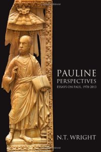 cover of the book Pauline Perspectives: Essays on Paul, 1978–-2013