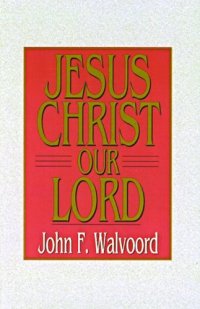 cover of the book Jesus Christ Our Lord