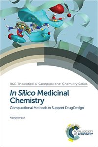 cover of the book In silico medicinal chemistry : computational methods to support drug design