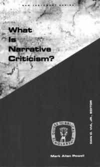 cover of the book What Is Narrative Criticism? (Guides to Biblical Scholarship New Testament Series)