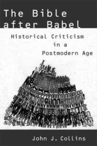 cover of the book The Bible after Babel: Historical Criticism in a Postmodern Age