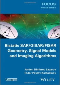 cover of the book Bistatic SAR / ISAR / FSR: Theory Algorithms and Program Implementation