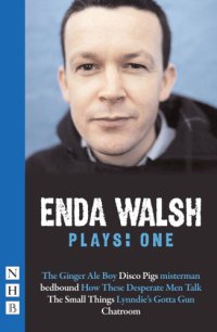 cover of the book Enda Walsh Plays : Two