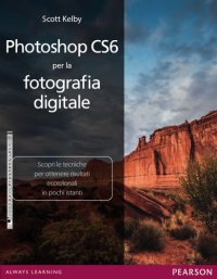 cover of the book Photoshop CS6 per la Fotografia Digitale