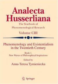 cover of the book Phenomenology and existentialism in the twentieth century. / Book 1, New waves of philosophical inspirations