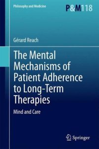 cover of the book The mental mechanisms of patient adherence to long-term therapies : mind and care