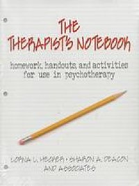 cover of the book The therapist's notebook : homework, handouts, and activities for use in psychotherapy