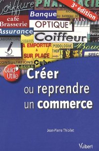 cover of the book Créer ou reprendre un commerce