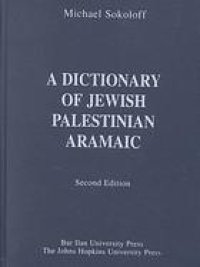 cover of the book A dictionary of Jewish Palestinian Aramaic of the Byzantine period