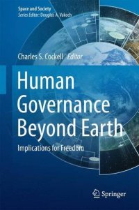 cover of the book Human governance beyond earth : implications for freedom