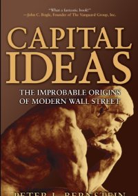 cover of the book Capital Ideas : The Improbable Origins of Modern Wall Street