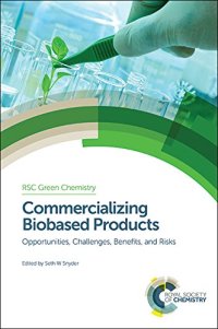 cover of the book Commercializing biobased products : opportunities, challenges, benefits, and risks