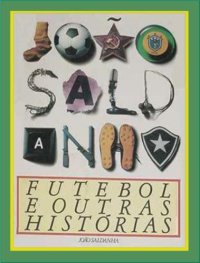 cover of the book Futebol e Outras Histórias