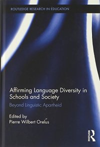 cover of the book Affirming Language Diversity in Schools and Society: Beyond Linguistic Apartheid