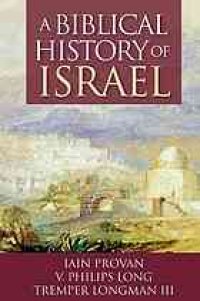 cover of the book A biblical history of Israel