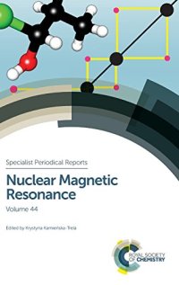 cover of the book Nuclear Magnetic Resonance: Volume 44