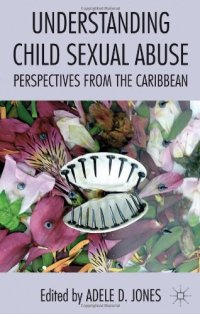 cover of the book Understanding Child Sexual Abuse: Perspectives from the Caribbean