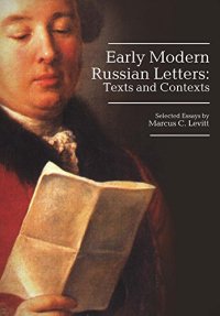 cover of the book Early Modern Russian Letters: Texts and Contexts