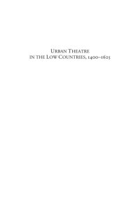 cover of the book Urban Theatre in the Low Countries : 1400-1625