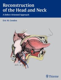 cover of the book Reconstruction of the Head and Neck: A Defect-Oriented Approach