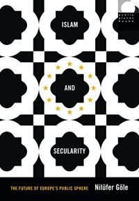 cover of the book Islam and Secularity: The Future of Europe's Public Sphere