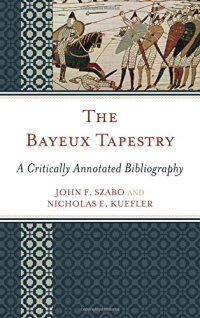 cover of the book The Bayeux Tapestry : a critically annotated bibliography