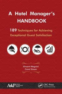 cover of the book A hotel manager's handbook : 189 techniques for achieving exceptional guest satisfaction