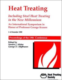 cover of the book Heat treating : including steel heat treating in the new millennium : an international symposium in honor of Professor George Krauss, 1-4 November 1999 : proceedings of the 19th conference