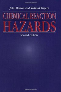 cover of the book Chemical reaction hazards : a guide to safety