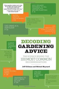 cover of the book Decoding gardening advice : the science behind the 100 most common recommendations