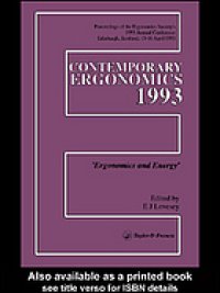 cover of the book Contemporary Ergonomics 1993 : proceedings of the Ergonomics Society's 1993 Annual Conference Edinburgh, Scotland, 13-16 April 1993 : ergonomics and energy