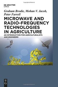 cover of the book Microwave and Radio-frequency Technologies in Agriculture: An Introduction for Agriculturalists and Engineers