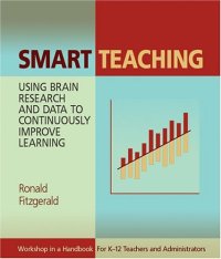 cover of the book Smart teaching : using brain research and data to continuously improve learning