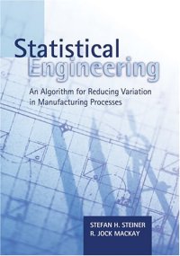 cover of the book Statistical engineering : an algorithm for reducing variation in manufacturing processes