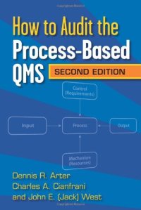 cover of the book How to Audit the Process Based QMS, Second Edition