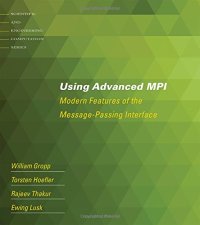 cover of the book Using Advanced MPI: Modern Features of the Message-Passing Interface