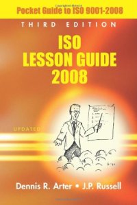 cover of the book ISO Lesson Guide 2008: Pocket Guide to ISO 9001-2008, Third Edition