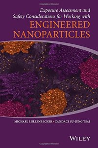 cover of the book Exposure Assessment and Safety Considerations for Working with Engineered Nanoparticles