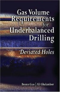 cover of the book Gas volume requirements for underbalanced drilling : deviated holes