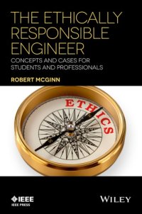 cover of the book The Ethically Responsible Engineer : Concepts and Cases for Students and Professionals