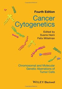 cover of the book Cancer Cytogenetics: Chromosomal and Molecular Genetic Aberrations of Tumor Cells